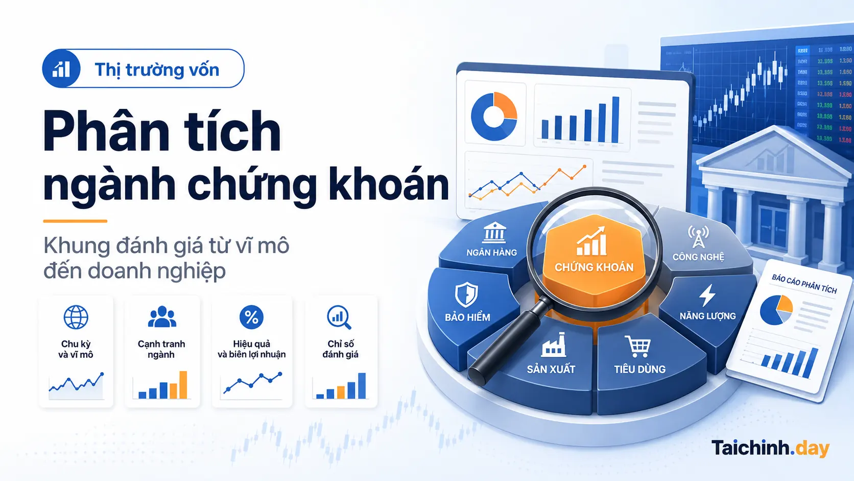 Phân tích ngành 1 Phân tích ngành chứng khoán từ chu kỳ đến chỉ tiêu ngành